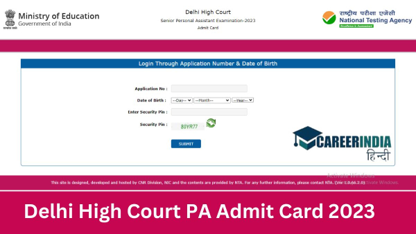 Delhi High Court PA Admit Card 2023: दिल्ली हाई कोर्ट पीए एडमिट कार्ड 2023 हुआ जारी, करें डाउनलोड