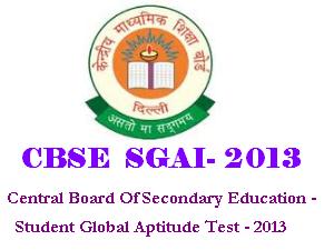 CBSE SGAI 2013 Notification CBSE SGAI 2013 Notification