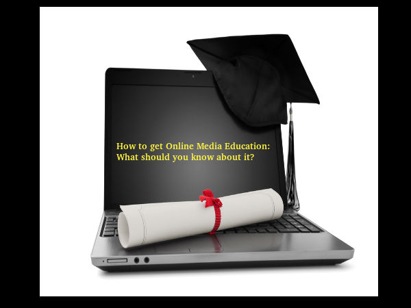 How to get Online Media Education? How to get Online Media Education?