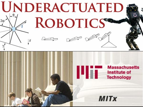 Free online course on Underactuated Robotics Free online course on Underactuated Robotics