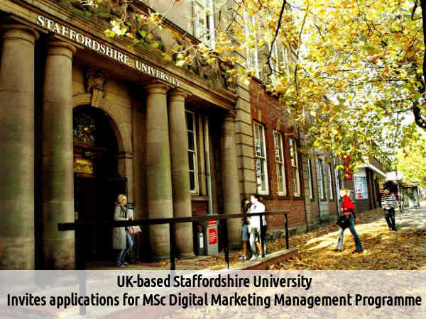 Uk-Based Staffordshire Univ Offers MSc Programme Uk-Based Staffordshire Univ Offers MSc Programme