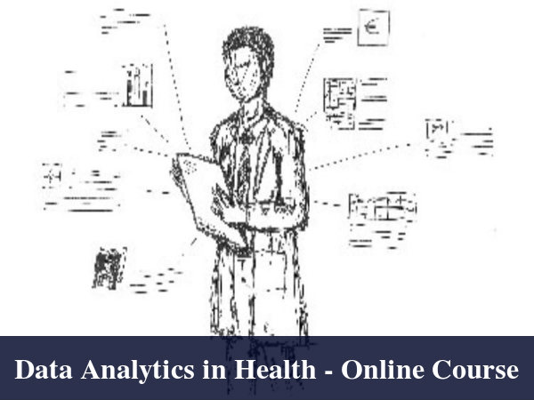 Online Course on Data Analytics in Health Online Course on Data Analytics in Health