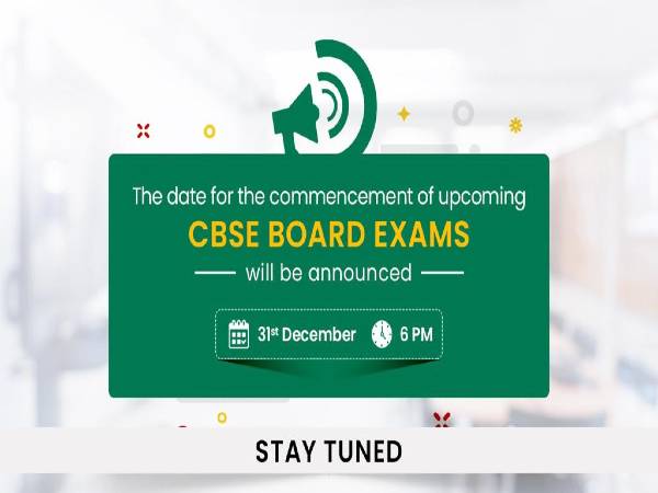 CBSE Board Exams 2021 Dates To Be Announced CBSE Board Exams 2021 Dates To Be Announced