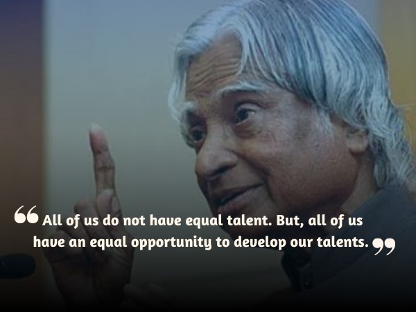 Quotes by Dr. A.P.J Abdul Kalam