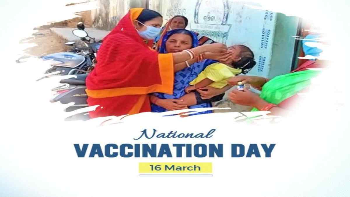 National Vaccination Day 16 March, 2023: History