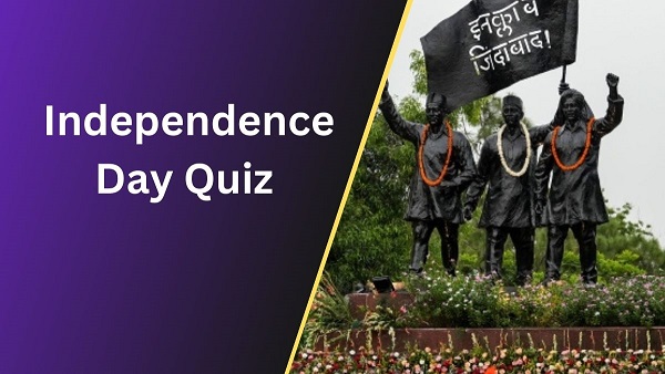GK Questions on Independence Day Quiz for School 