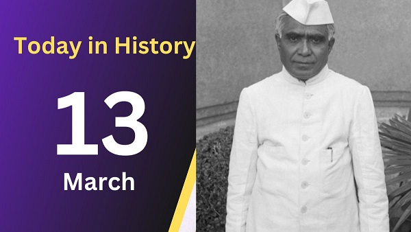 March 13: A Day of Historic Events & Iconic Person