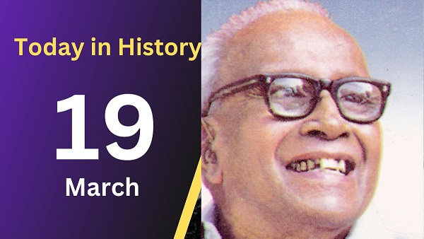 Significance of March 19 in History