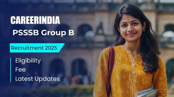 PSSSB Group B Recruitment 2025: Apply Online Now
