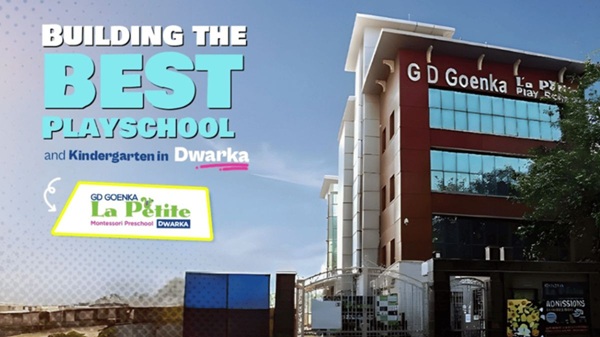 GD Goenka La Petite Dwarka – Best Play School