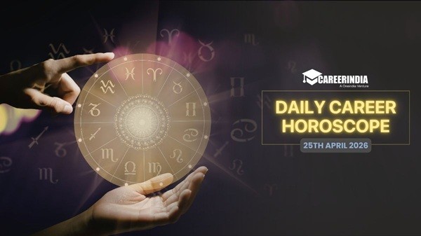 Career Horoscope April 25, 2026