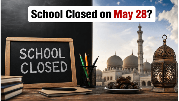Bakrid 2026 School Holiday: May 28 Update