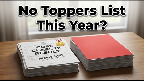 CBSE Class 12 Result 2026: Toppers List Update