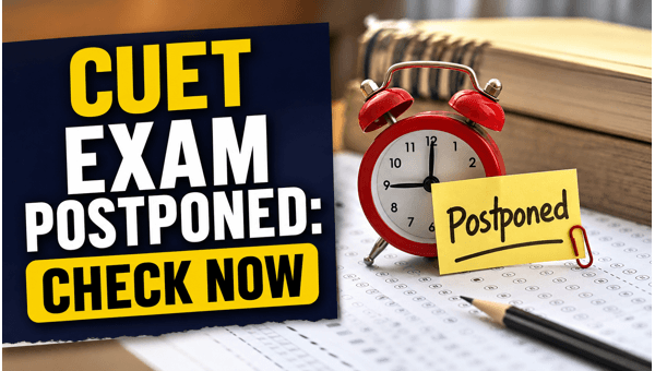 CUET Exam Postponed: Download New Admit Card CUET Exam Postponed: Download New Admit Card
