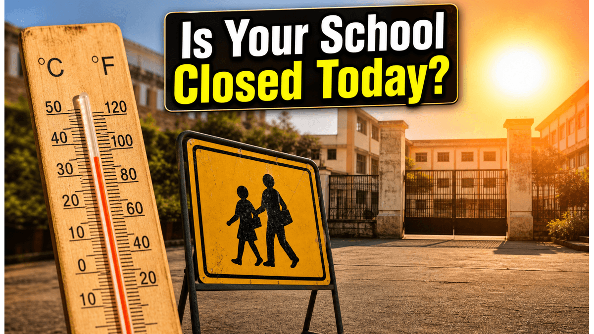 School Closures: Latest Heatwave Updates Today