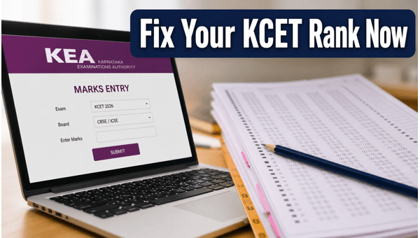 KCET 2026: Urgent 5-Day Marks Entry Window KCET 2026: Urgent 5-Day Marks Entry Window