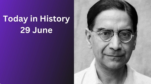 Today in History – June 29: Historic Milestones