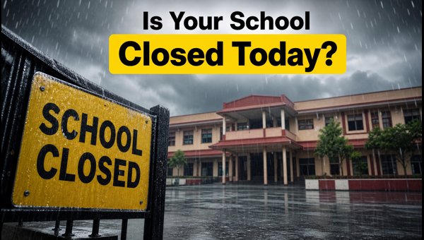 School Holiday Update: Are Schools Closed Today? School Holiday Update: Are Schools Closed Today?