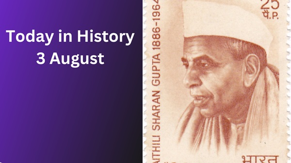Today in History – August 3: Historical Events Today in History – August 3: Historical Events