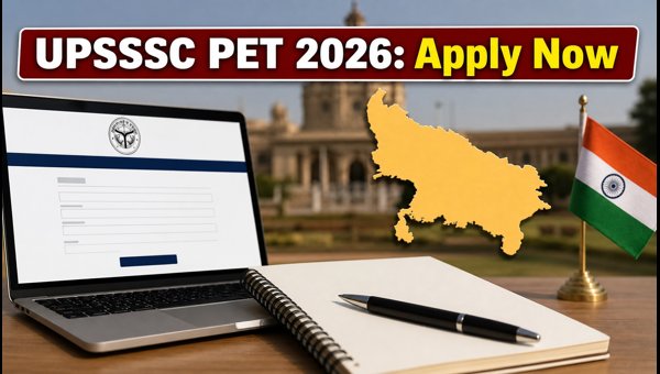 UPSSSC PET 2026 Registration: Apply Now