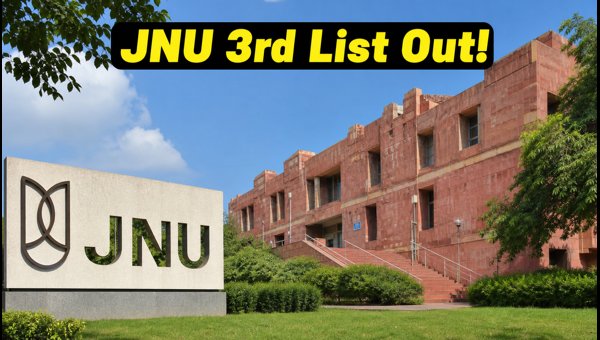JNU 3rd Merit List 2026: Check Now JNU 3rd Merit List 2026: Check Now
