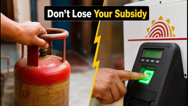 Complete LPG Biometric E-KYC By October 1 Complete LPG Biometric E-KYC By October 1