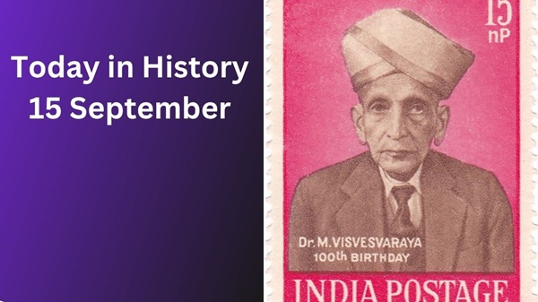 Today in History, September 15: Historical Events