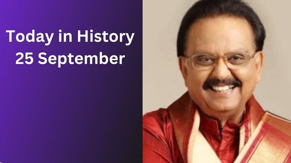 Today in History, September 25: Historical Events Today in History, September 25: Historical Events