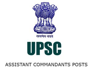 ಯು ಪಿ ಎಸ್ ಸಿ 179 ಸಹಾಯಕ ಕಮಾಂಡೆಂಟ್ಸ್ ಹುದ್ದೆ ನೇಮಕಾತಿ