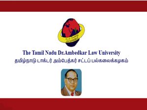 தமிழ்நாடு டாக்டர் அம்பேத்கர் சட்டப் பல்கலையில் வேலை வாய்ப்பு..!