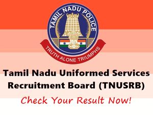 TNUSRB SI Exam Result 2020: சப் இன்ஸ்பெக்டர் பணிக்கான தேர்வு முடிவுகள் வெளியீடு!