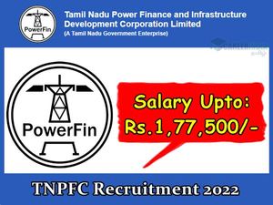 ரூ.1.77 லட்சம் ஊதியத்தில் தமிழ்நாடு TNPFC நிறுவனத்தில் பணியாற்றலாம் வாங்க!